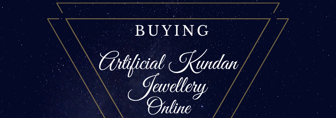 Buying Artificial Kundan Jewellery Online [2020]